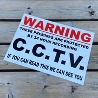 Warning - These Premises Are Protected - CCTV